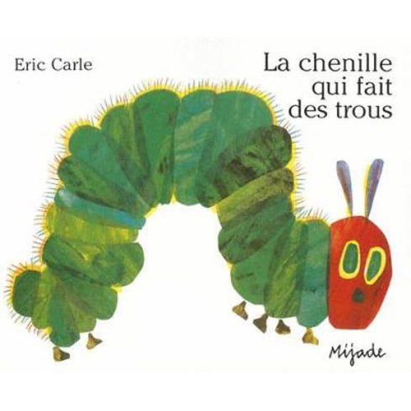 Pre-Owned La Chenille Qui Fait Des Trous (Paperback) 2871421749 9782871421740