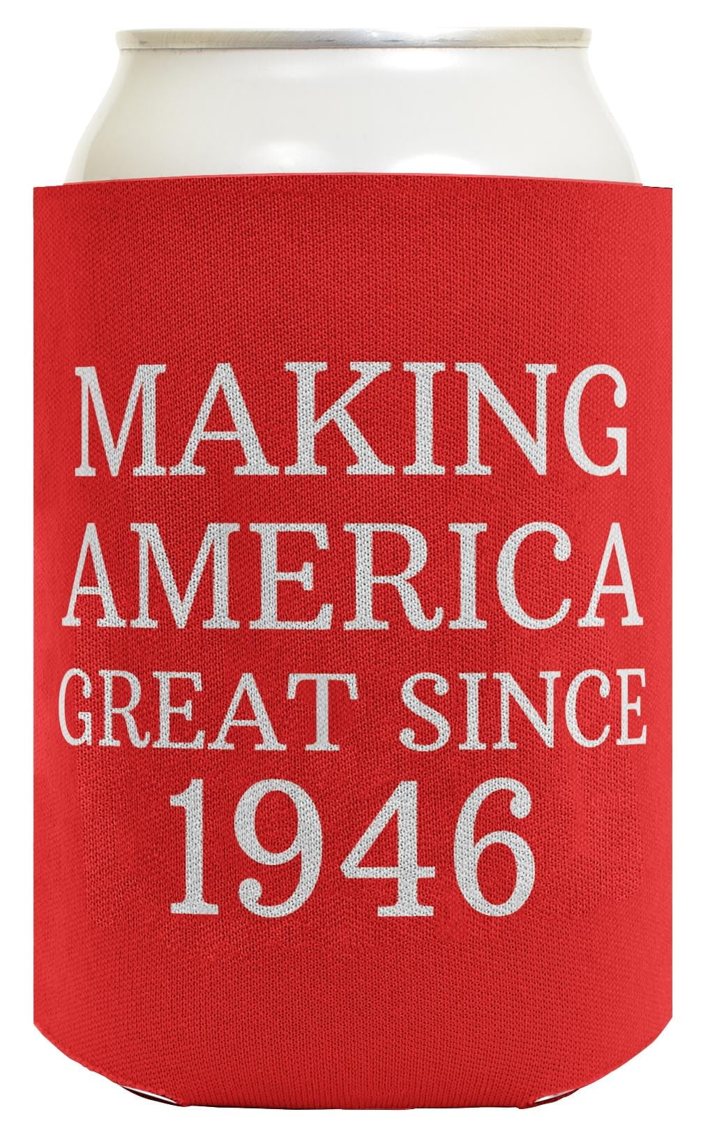 80th Birthday Party Adult Favor Making America Great Since 1946 6-Pack Can Coolies Drink Thermocoolers