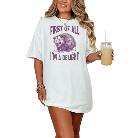 Funny Possum Quote Shirt, First of All I'm a Delight Tee, Sarcastic Animal Lover T-Shirt, Cute Opossum Illustration Gift, White Comfort Colors T-Shirt, Small