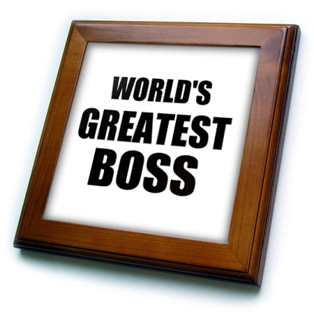 3dRose Worlds Greatest Boss. black text. great design for the best boss ever - Framed Tile, 6 by