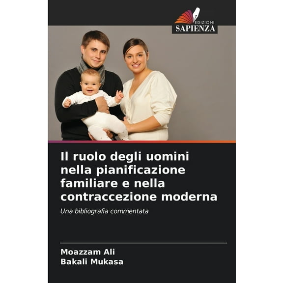 Il ruolo degli uomini nella pianificazione familiare e nella contraccezione moderna, (Paperback)