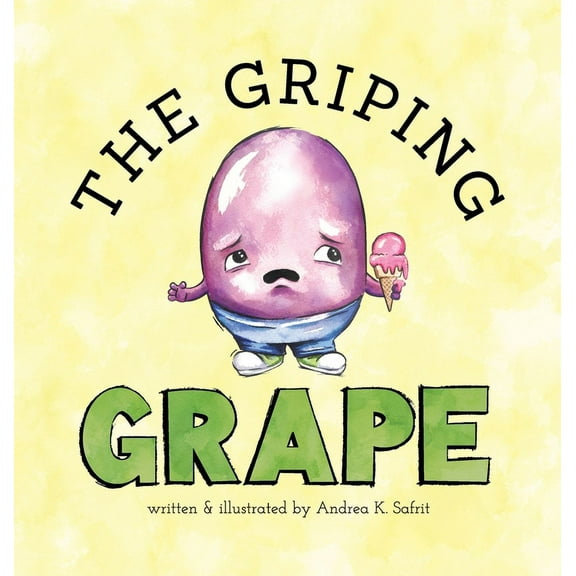 The Griping Grape, (Hardcover)