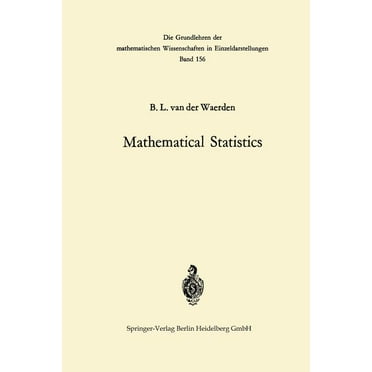 Grundlehren Der Mathematischen Wissensch Mathematical Statistics, Book 156, (Paperback)