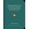 Business Barometers Used in the Management of Business and Investment of Money: A Textbook on Applied Economics for Merchants, Bankers and Investors