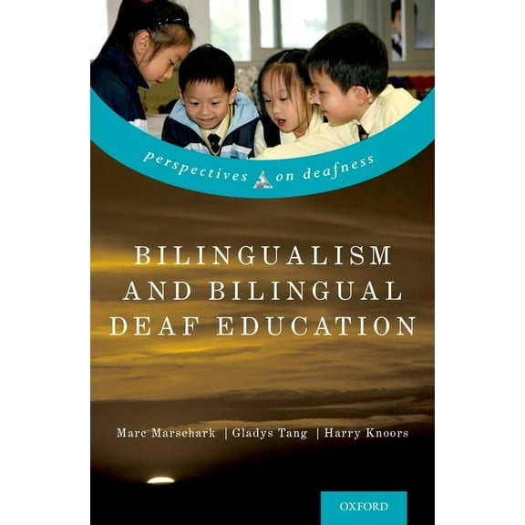 Perspectives on Deafness Bilingualism and Bilingual Deaf Education, (Hardcover)