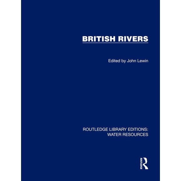 Routledge Library Editions: Water Resour British Rivers, (Hardcover)
