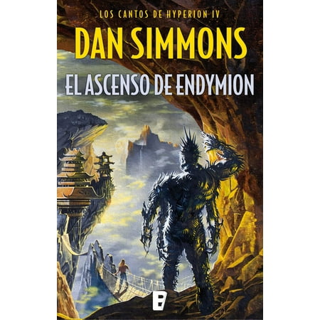 - El ascenso de Endymion (Los cantos de Hyperion 4) - eBook