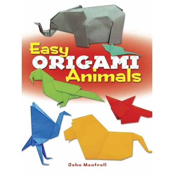 Dover Crafts: Origami & Papercrafts Easy Origami Animals, (Paperback)