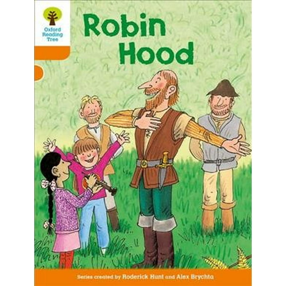 Oxford Reading Tree: Level 6: Stories: Robin Hood Roderick Hunt (Paperback)