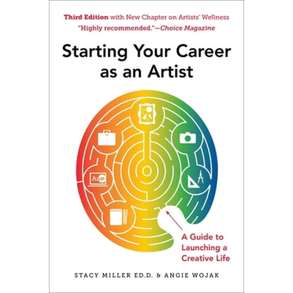 Pre-Owned Starting Your Career as an Artist: A Guide to Launching a Creative Life (Paperback) 1621537978 9781621537977