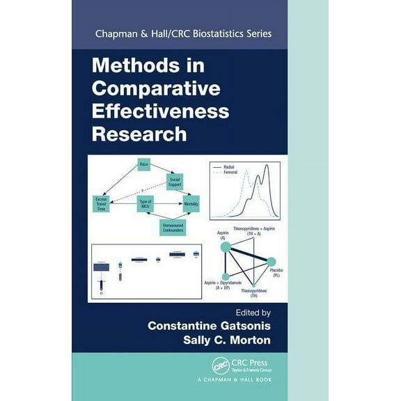 Chapman & Hall/CRC Biostatistics Methods in Comparative Effectiveness Research, (Hardcover)