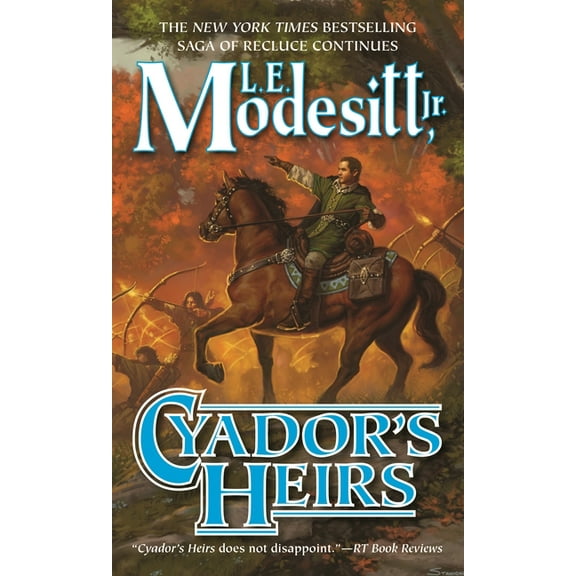 Saga of Recluce Cyador's Heirs, Book 17, (Paperback)