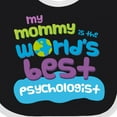 thumbnail image 4 of Inktastic Psychologist Mom Baby Boys or Girls Baby Bib, 4 of 4