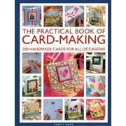 The Practical Book of Card-Making : 200 Handmade Cards for All Occasions (Hardcover)