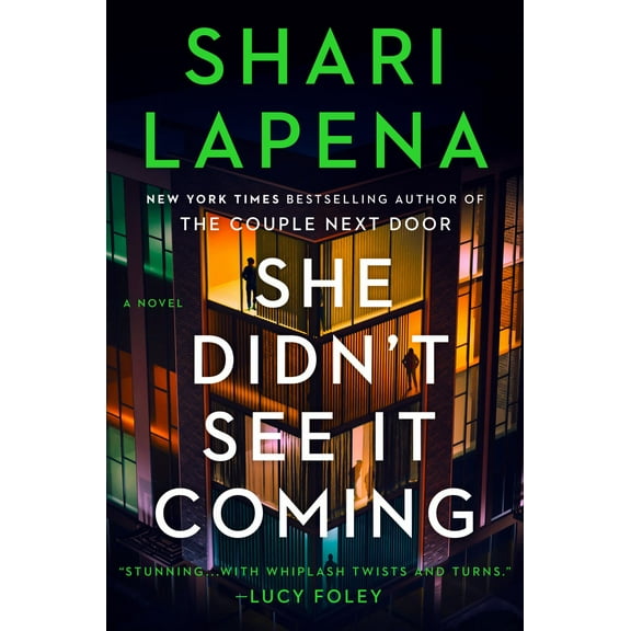 She Didn't See It Coming: A Novel (Hardcover)