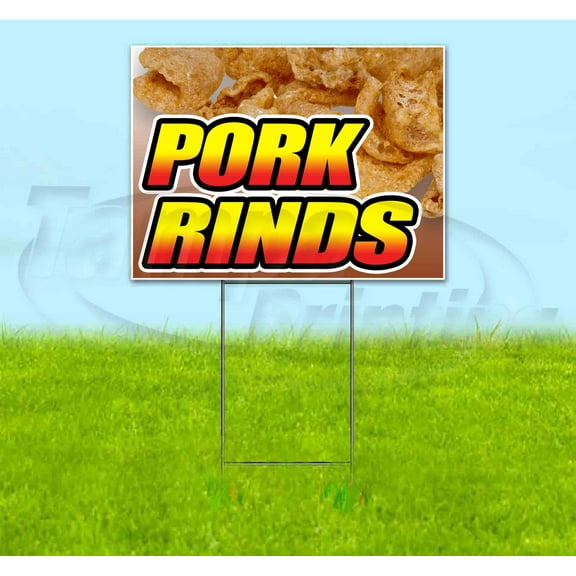 Pork Rinds (18" x 24") Yard Sign, Includes Metal Step Stake