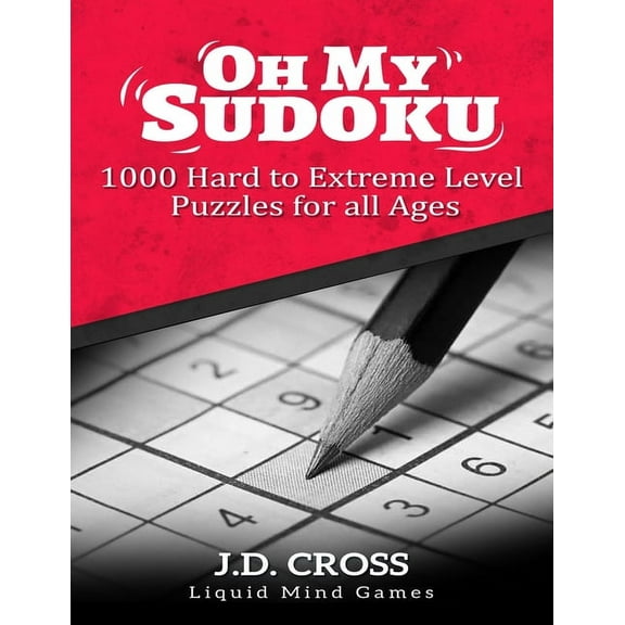 Oh My Sudoku! 1000 Hard to Extreme Level Puzzles: Sudoku Puzzle Books for Adults, (Paperback)