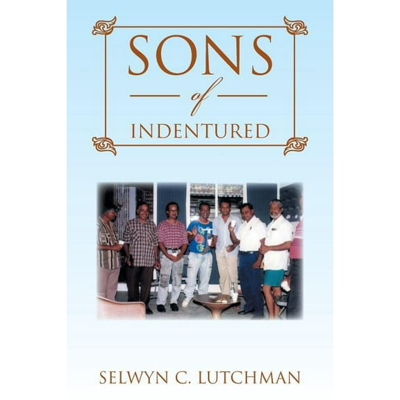 Sons of Indentured