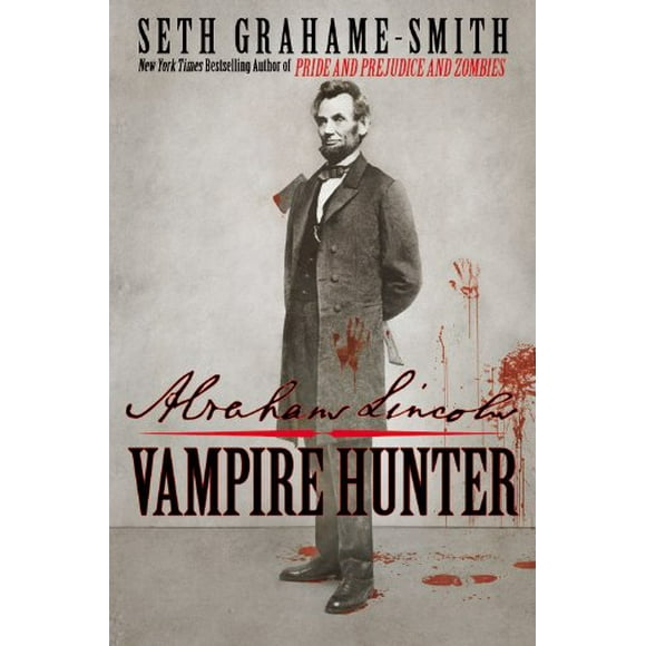 Abraham Lincoln: Vampire Hunter
