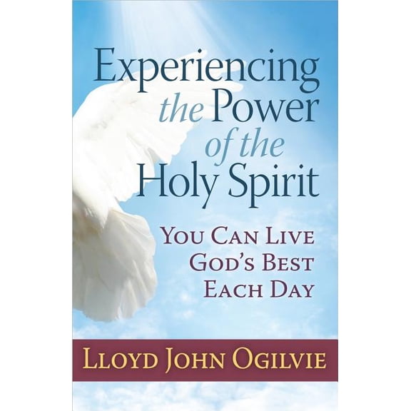 Experiencing the Power of the Holy Spirit, (Paperback)