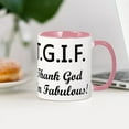 thumbnail image 4 of CafePress - TGIF THANK GOD I'm FABULOUS. Mugs - 11 oz Ceramic Mug - Novelty Coffee Tea Cup, 4 of 6