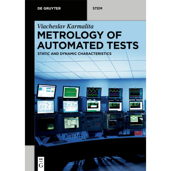 de Gruyter Stem Metrology of Automated Tests: Static and Dynamic Characteristics, (Paperback)