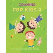 coloring For kids 4 Love coloring Book: Love Quotes Inspirational Coloring Book: 50 templates: Kids Coloring Book of Love and Romance : Green cover (Paperback)