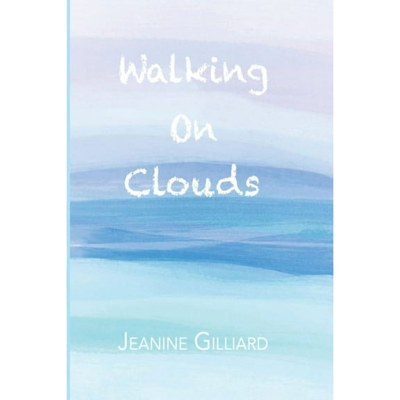 Walking On Clouds, (Paperback)