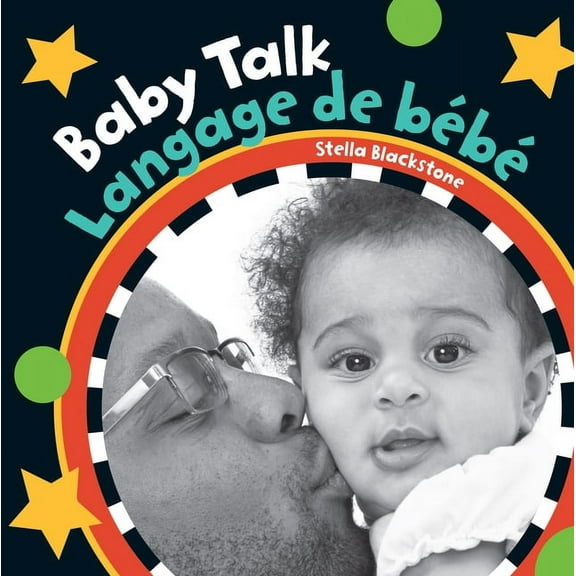 Baby's Day Baby Talk (Bilingual French & English), (Board Book)