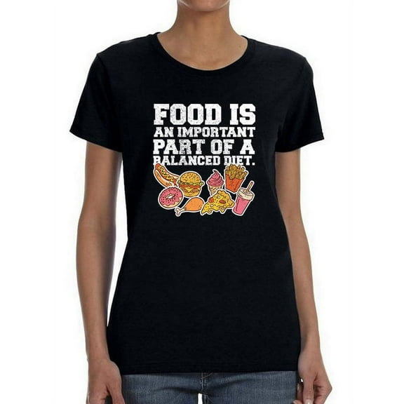 Food Is Important For A Diet Shaped T-Shirt Women -Smartprints Designs, Female Medium