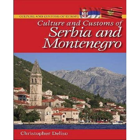 Culture and Customs of Serbia and Montenegro