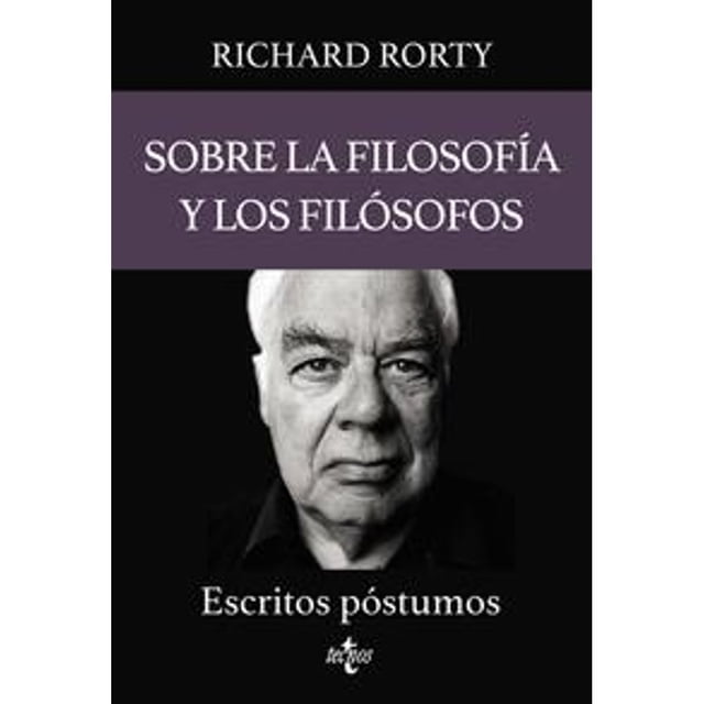 Libro Sobre La Filosofia Y Los Filosofos Tapa Blanda, Autor Richard Rorty, Editorial Tecnos