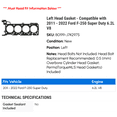thumbnail image 2 of Left Head Gasket - Compatible with 2011 - 2022 Ford F-250 Super Duty 6.2L V8 2012 2013 2014 2015 2016 2017 2018 2019 2020 2021, 2 of 2