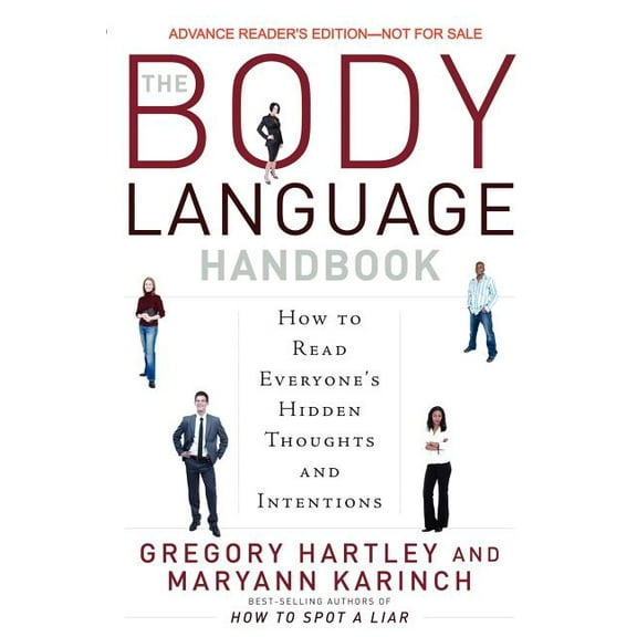 The Body Language Handbook: How to Read Everyone's Hidden Thoughts and Intentions, (Paperback)