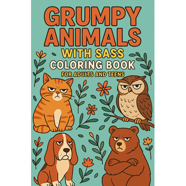 Animals with Sass Coloring Book For Adults and Teens coloring book 8.5x11" 20 page