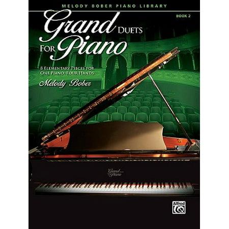 Grand Duets for Piano, Bk 2 : 8 Elementary Pieces for One Piano, Four
