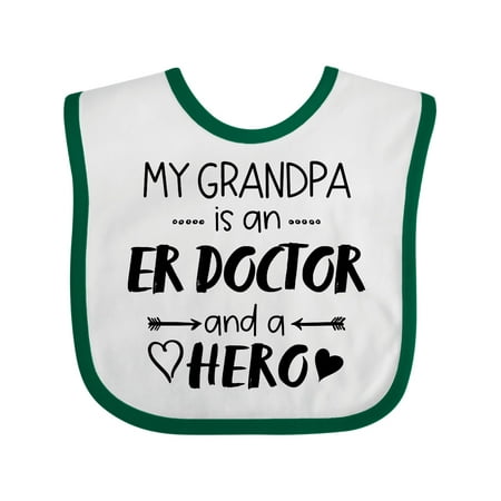 

Inktastic My Grandpa is an ER Doctor and a Hero Gift Baby Boy or Baby Girl Bib