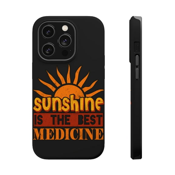 DistinctInk Tough Case for Apple iPhone 15 PRO (6.1" Screen), Compatible with MagSafe Charging - Sunshine is The Best Medicine