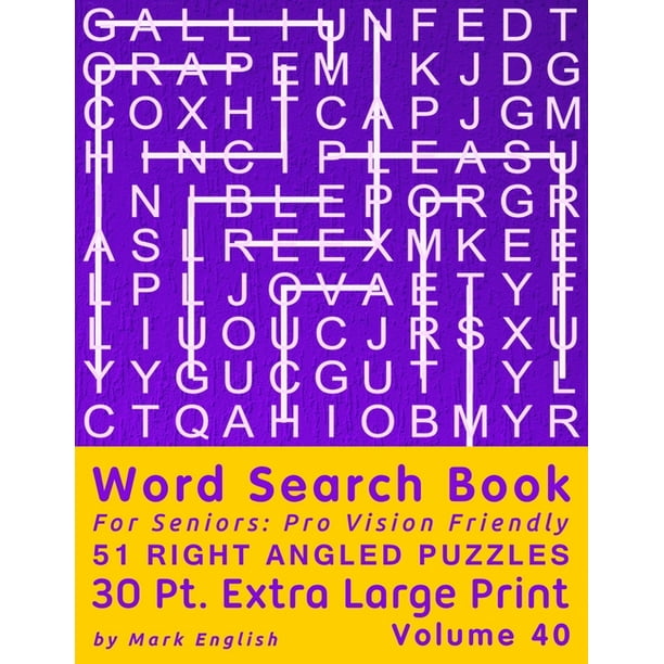 Easy Vision Fit Mind Word Search For Seniors Pro Vision Friendly 51 Right Angled Puzzles 30 Pt Extra Large Print Volume 40 Paperback Walmart Com Walmart Com