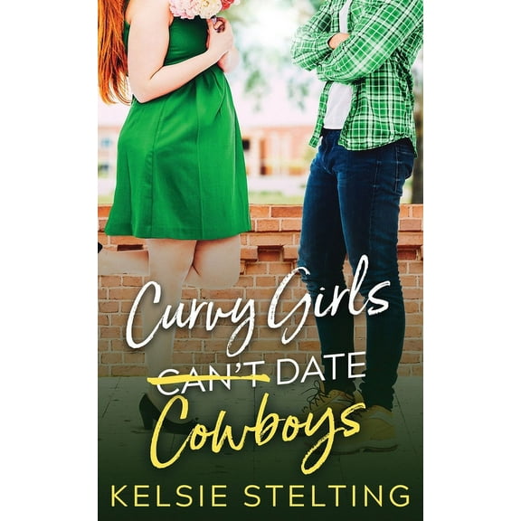 The Curvy Girl Club(r) Curvy Girls Can't Date Cowboys, Book 3, (Paperback)