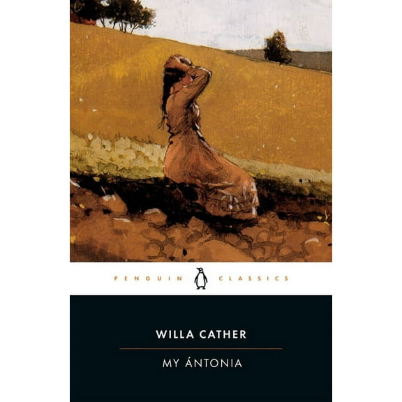 Great Plains Trilogy My Ãntonia, (Paperback)