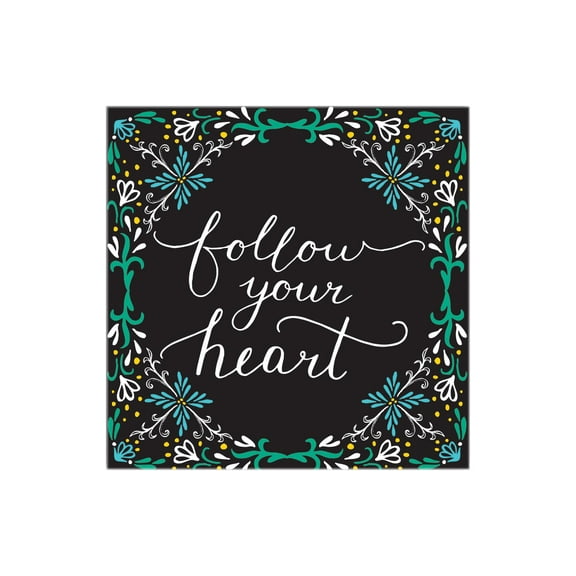 Follow Your Heart Black Floral 12 x 12 Wood Wall Sign Plaque