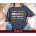 thumbnail image 1 of Communication Looks Different For Everyone Audiology Slp Slpa Speech Therapy Pathologist Audiologist T-Shirt All Size S-3Xl, 1 of 4