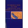 Introduction to the Croatian and Serbian Language [Paperback - Used]