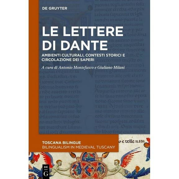 Toscana Bilingue. Storia Sociale Della T Le lettere di Dante, Book 2, (Paperback)