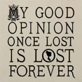 thumbnail image 4 of Inktastic Jane Austen Good Opinion Quote Tote Bag, 4 of 5