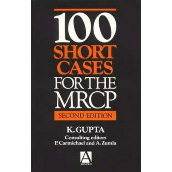 100 Short Cases for the MRCP, 2Ed, (Paperback)