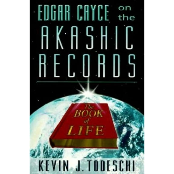 Edgar Cayce on the Akashic Records: The Book of Life, (Paperback)