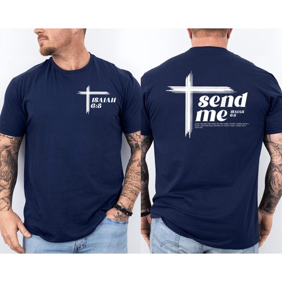 Here Am I Send Me Isaiah 6:8 Christian T-Shirt