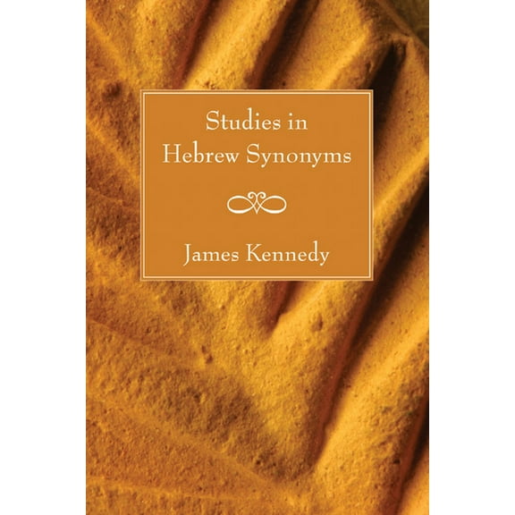 Studies in Hebrew Synonyms (Paperback)